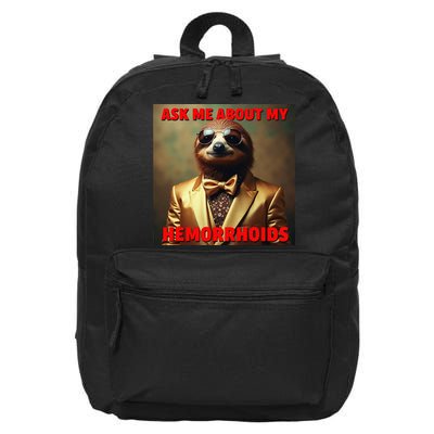 Unhinged Cringe Funny Hemorrhoids Inappropriate Embarrassing 16 in Basic Backpack