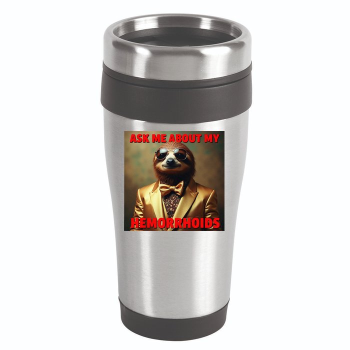 Unhinged Cringe Funny Hemorrhoids Inappropriate Embarrassing 16oz Travel Tumbler