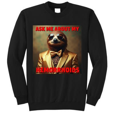 Unhinged Cringe Funny Hemorrhoids Inappropriate Embarrassing Tall Sweatshirt