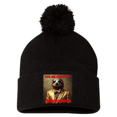 Unhinged Cringe Funny Hemorrhoids Inappropriate Embarrassing Pom Pom 12in Knit Beanie