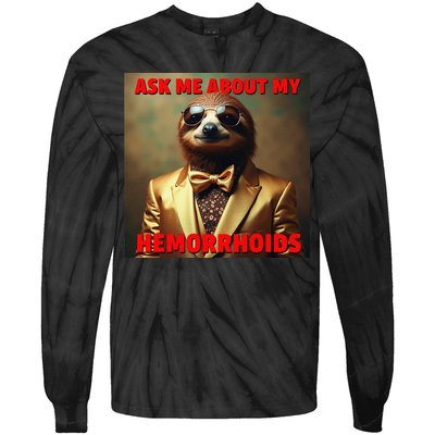 Unhinged Cringe Funny Hemorrhoids Inappropriate Embarrassing Tie-Dye Long Sleeve Shirt
