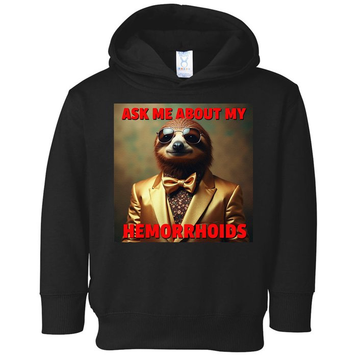 Unhinged Cringe Funny Hemorrhoids Inappropriate Embarrassing Toddler Hoodie