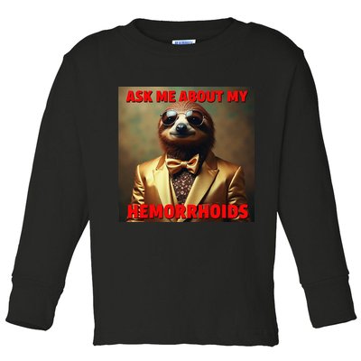Unhinged Cringe Funny Hemorrhoids Inappropriate Embarrassing Toddler Long Sleeve Shirt