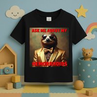 Unhinged Cringe Funny Hemorrhoids Inappropriate Embarrassing Toddler T-Shirt