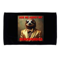 Unhinged Cringe Funny Hemorrhoids Inappropriate Embarrassing Microfiber Hand Towel