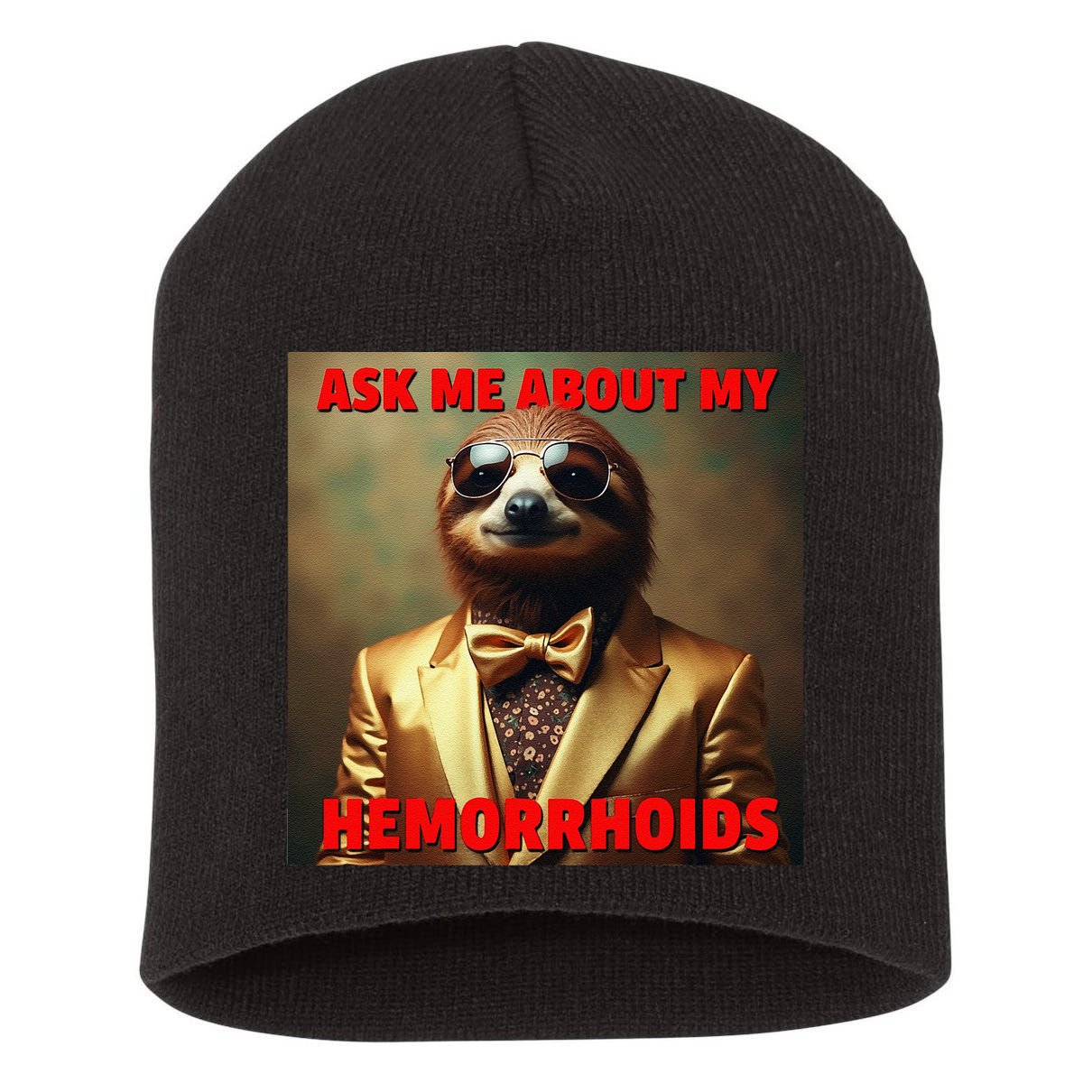 Unhinged Cringe Funny Hemorrhoids Inappropriate Embarrassing Short Acrylic Beanie