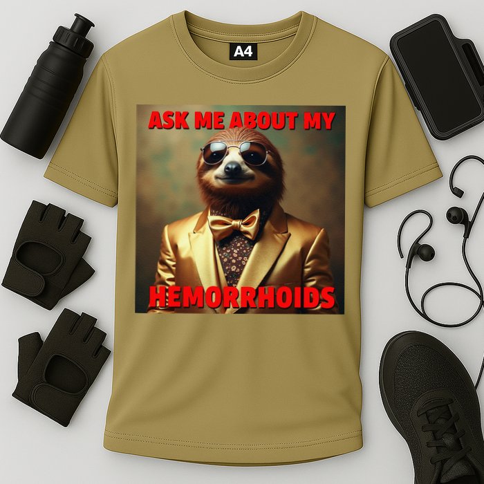 Unhinged Cringe Funny Hemorrhoids Inappropriate Embarrassing Performance Shirt