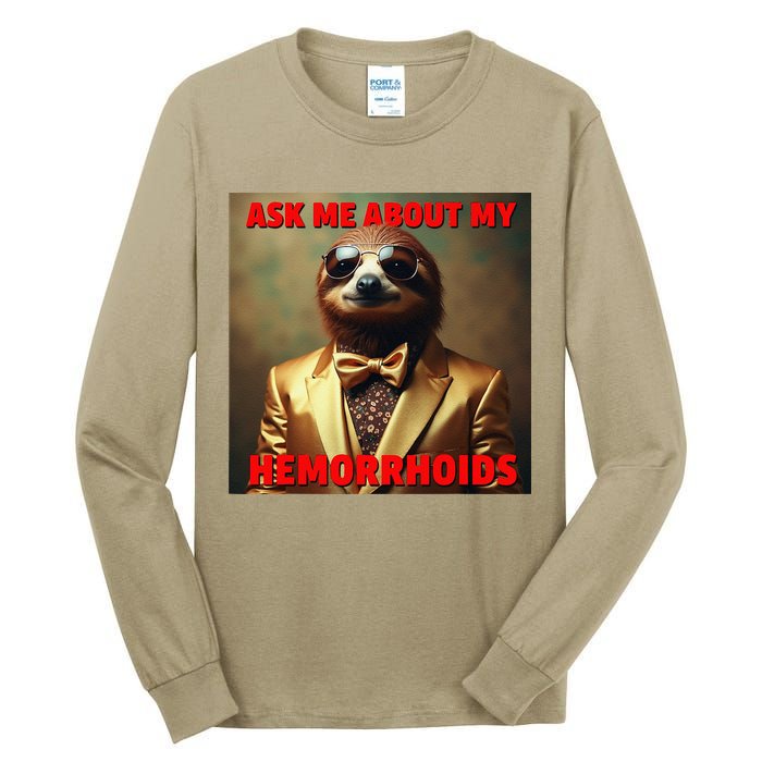 Unhinged Cringe Funny Hemorrhoids Inappropriate Embarrassing Tall Long Sleeve T-Shirt