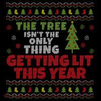 Ugly Christmas Funny Tree IsnT The Only Thing Getting Lit Gift Flexfit Unipanel Trucker Cap
