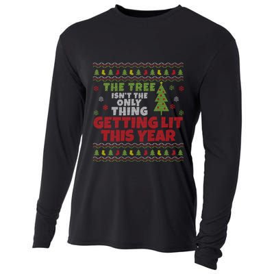 Ugly Christmas Funny Tree IsnT The Only Thing Getting Lit Gift Cooling Performance Long Sleeve Crew