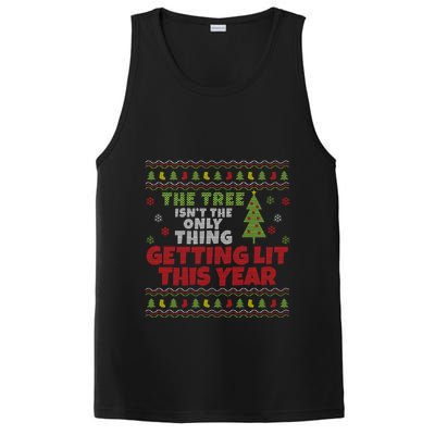 Ugly Christmas Funny Tree IsnT The Only Thing Getting Lit Gift PosiCharge Competitor Tank