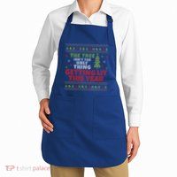 Ugly Christmas Funny Tree IsnT The Only Thing Getting Lit Gift Apron