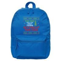 Ugly Christmas Funny Tree IsnT The Only Thing Getting Lit Gift 16 in Basic Backpack