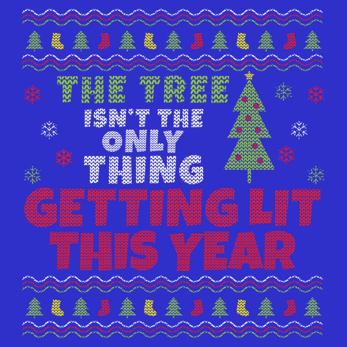 Ugly Christmas Funny Tree IsnT The Only Thing Getting Lit Gift 16 in Basic Backpack