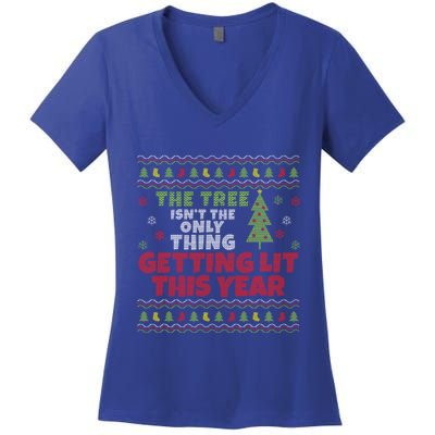 Ugly Christmas Funny Tree IsnT The Only Thing Getting Lit Gift Women's V-Neck T-Shirt