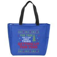 Ugly Christmas Funny Tree IsnT The Only Thing Getting Lit Gift Zip Tote Bag