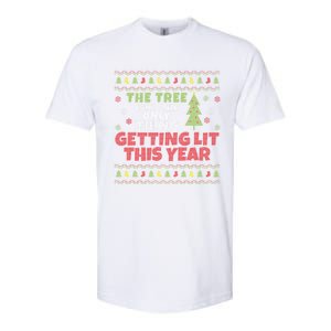 Ugly Christmas Funny Tree IsnT The Only Thing Getting Lit Gift Softstyle CVC T-Shirt