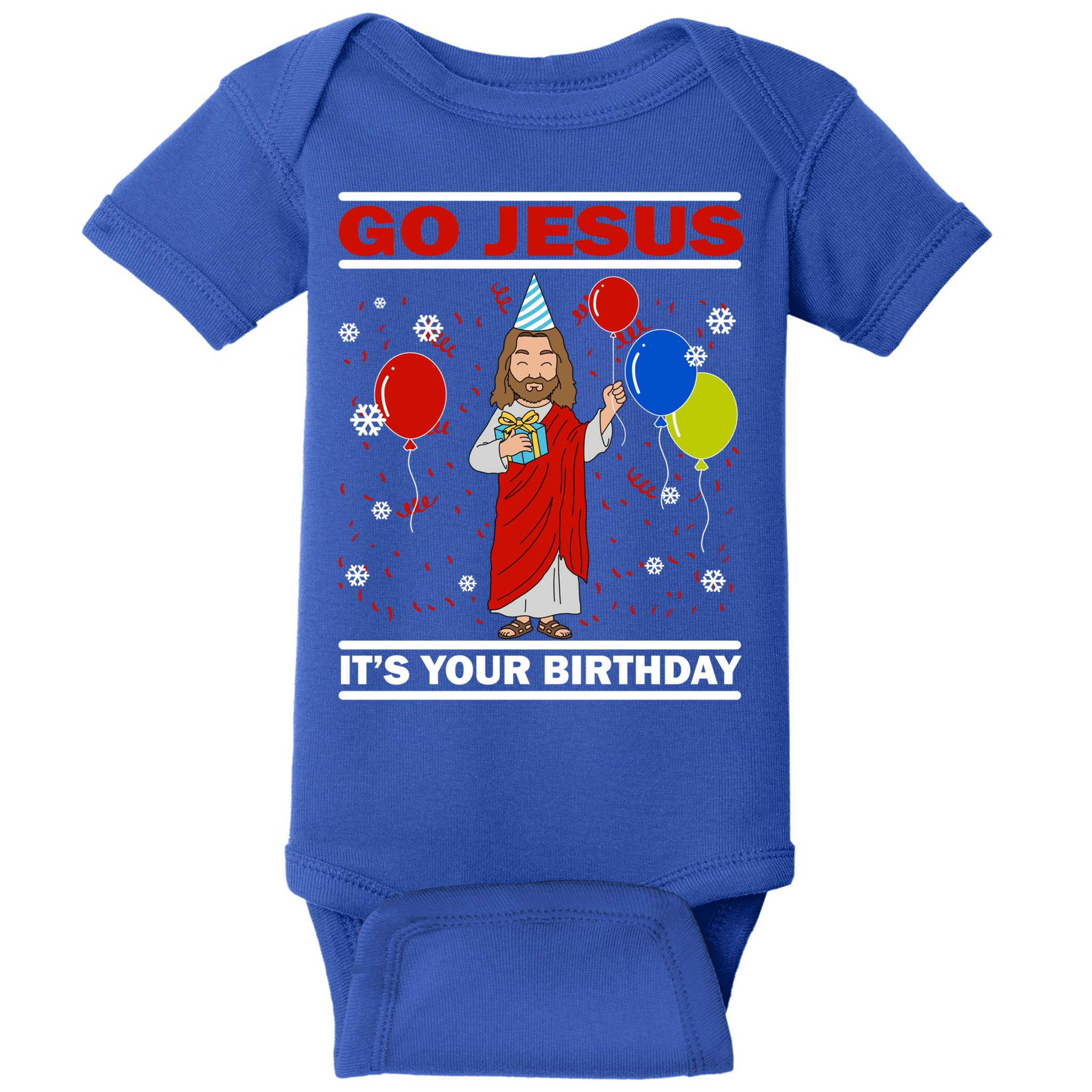 Ugly Christmas Gift Go Jesus Its Your Birthday Jesus Gift Baby Bodysuit