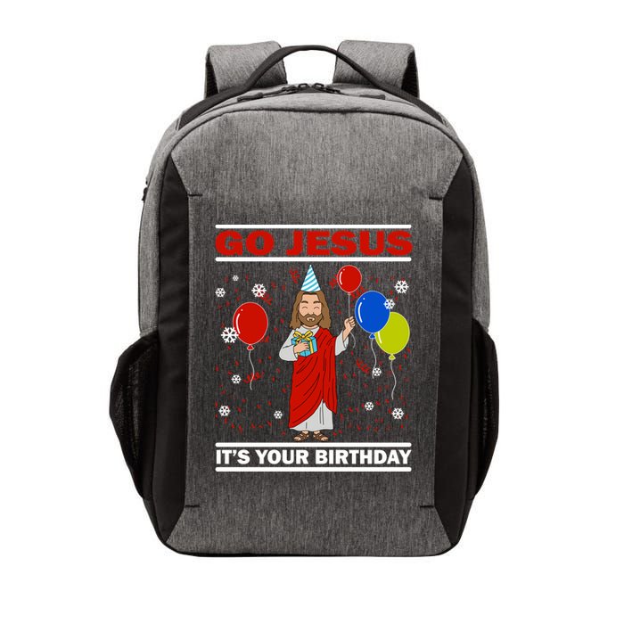 Ugly Christmas Gift Go Jesus Its Your Birthday Jesus Gift Vector Backpack