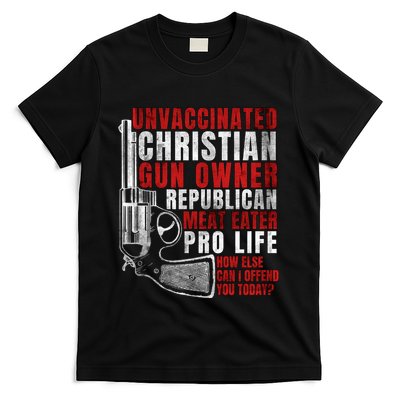 Unvaccinated Christian Gun Owner Republican Meat Eater T-Shirt