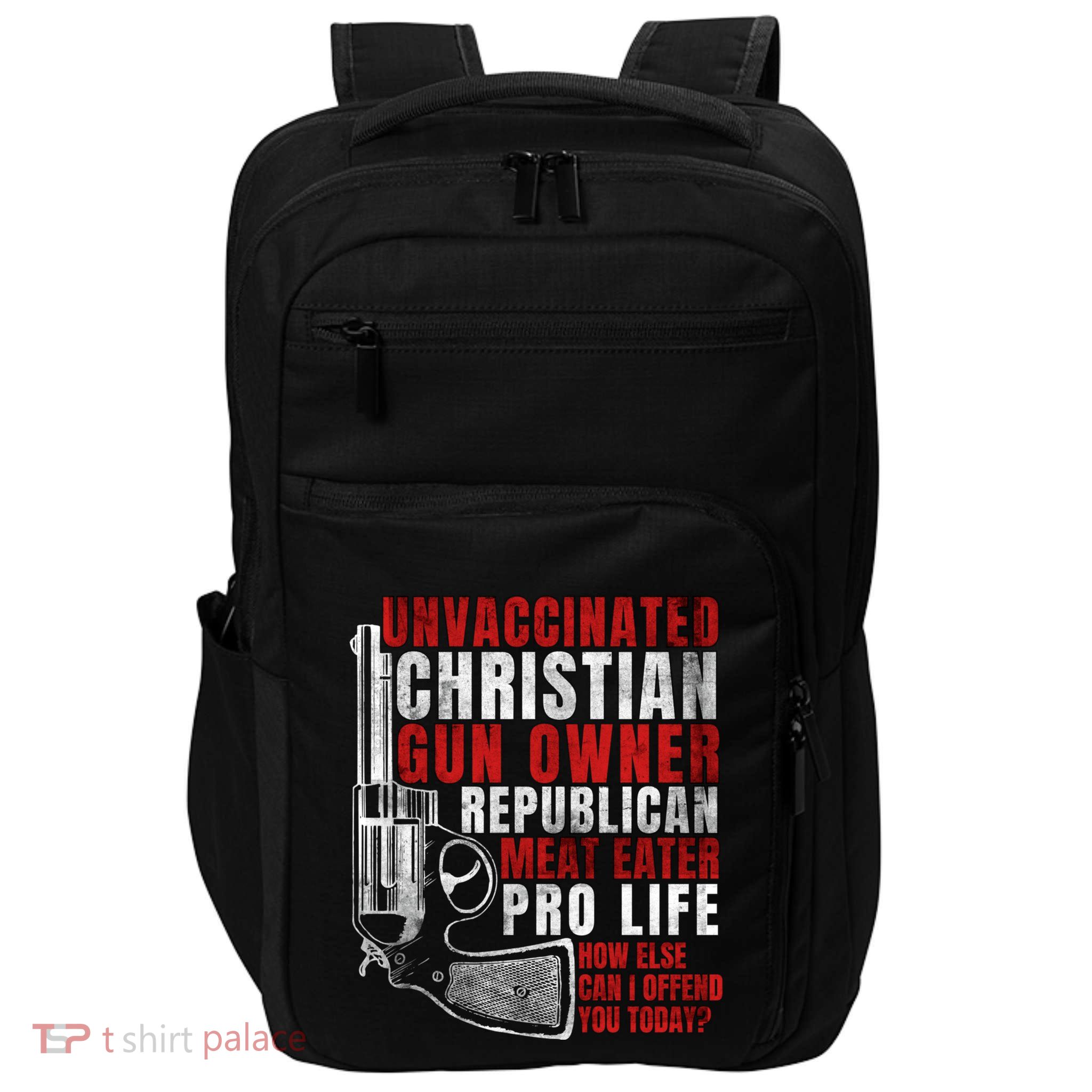 Unvaccinated Christian Gun Owner Republican Meat Eater Impact Tech Backpack