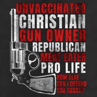 Unvaccinated Christian Gun Owner Republican Meat Eater 11oz C Handle Ceramic Mug