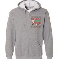 Ugly Christmas Holiday Drinking Team Gift Full Zip Hoodie