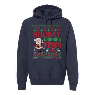 Ugly Christmas Holiday Drinking Team Gift Premium Hoodie