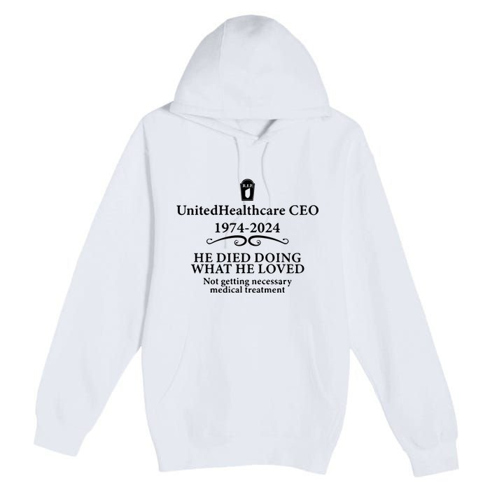 Unitedhealthcare Ceo He Died Doing What He Loved Brian Thompson Premium Pullover Hoodie