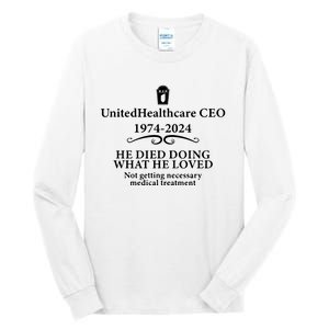 Unitedhealthcare Ceo He Died Doing What He Loved Brian Thompson Tall Long Sleeve T-Shirt