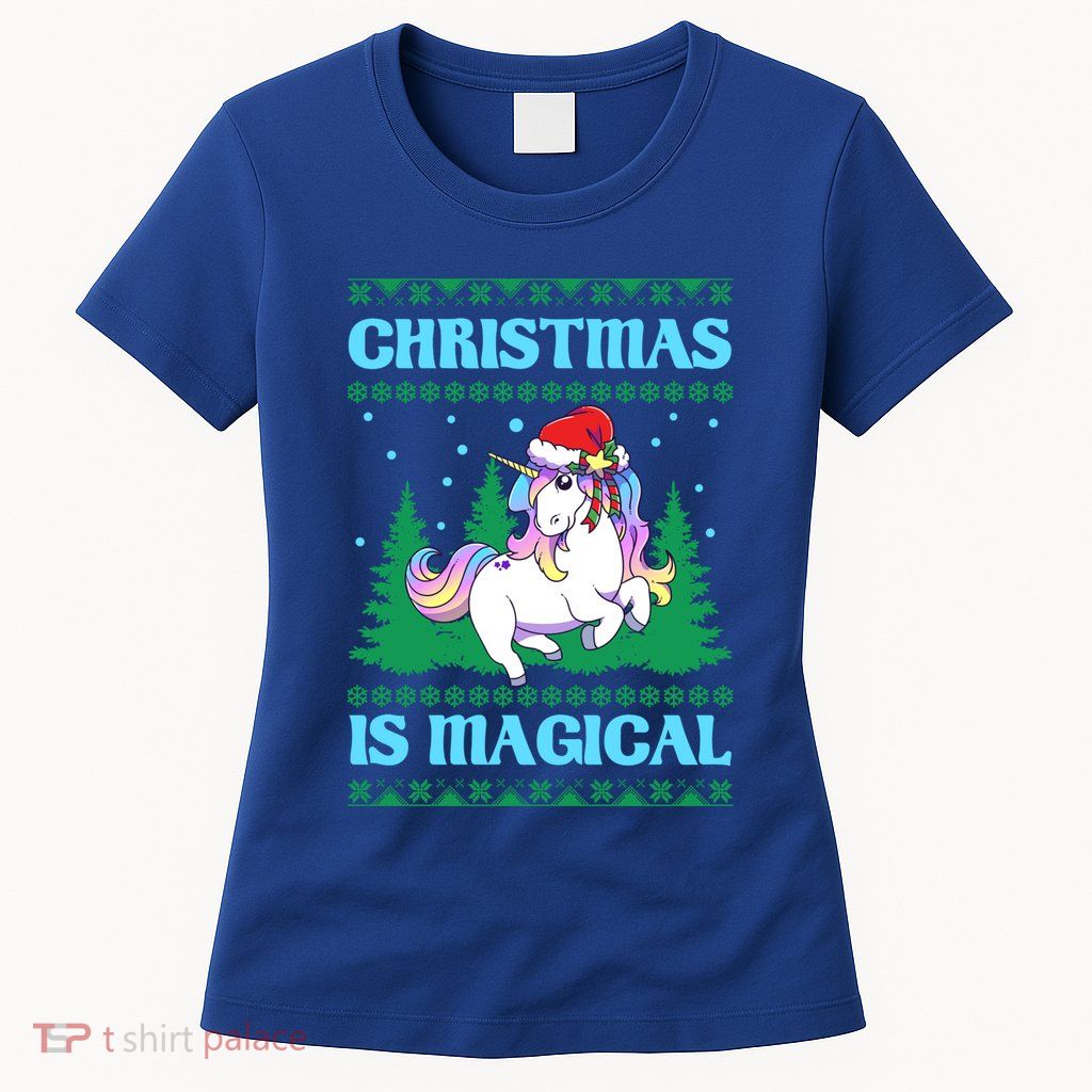 Unicorn Christmas Is Magical Ugly Style Gift Womens T-Shirt