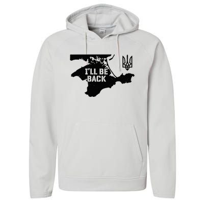 Ukraine Crimea ILl Be Back Ukrainian Map Trident Tryzub Performance Fleece Hoodie