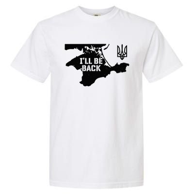 Ukraine Crimea ILl Be Back Ukrainian Map Trident Tryzub Garment-Dyed Heavyweight T-Shirt