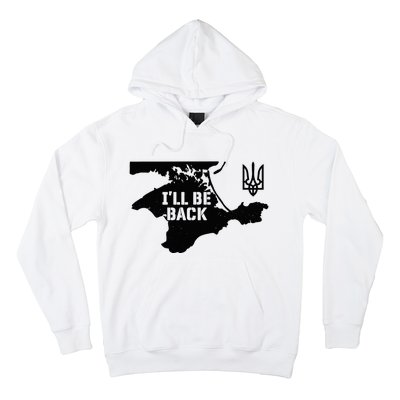 Ukraine Crimea ILl Be Back Ukrainian Map Trident Tryzub Hoodie