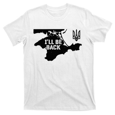 Ukraine Crimea ILl Be Back Ukrainian Map Trident Tryzub T-Shirt