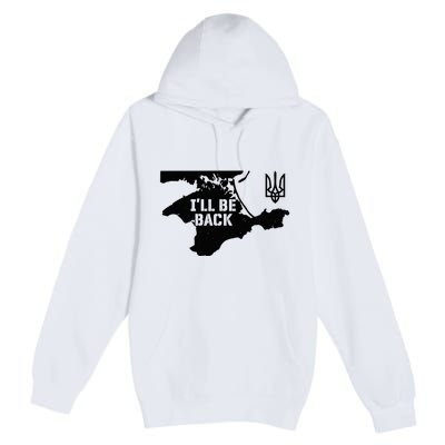 Ukraine Crimea ILl Be Back Ukrainian Map Trident Tryzub Premium Pullover Hoodie