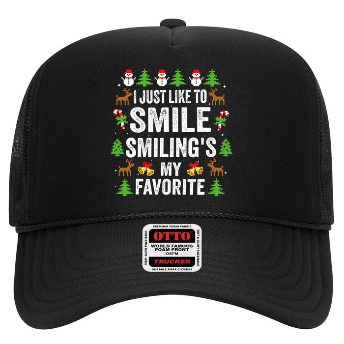 Ugly Christmas I Just Like To Smile Smilings My Favorite High Crown Mesh Back Trucker Hat