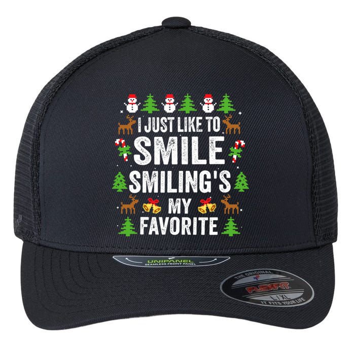 Ugly Christmas I Just Like To Smile Smilings My Favorite Flexfit Unipanel Trucker Cap