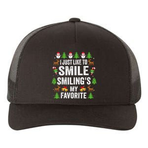 Ugly Christmas I Just Like To Smile Smilings My Favorite Yupoong Adult 5-Panel Trucker Hat