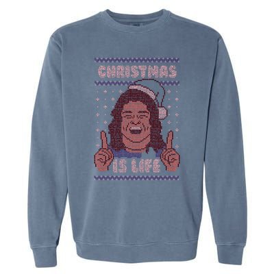 Ugly Christmas Is Life Garment-Dyed Sweatshirt