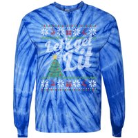 Ugly Christmas Lets Get Lit Funny Tree Funny Gift Tie-Dye Long Sleeve Shirt