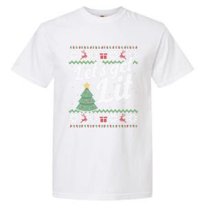 Ugly Christmas Lets Get Lit Funny Tree Funny Gift Garment-Dyed Heavyweight T-Shirt