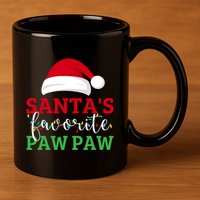 Ugly Christmas Matching Design SantaS Favorite Paw Paw Great Gift 11oz C Handle Ceramic Mug