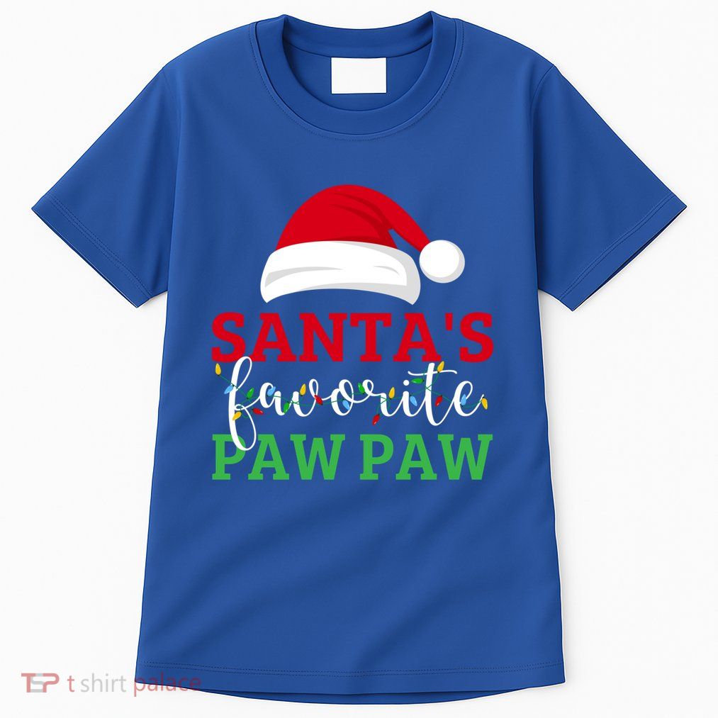 Ugly Christmas Matching Design SantaS Favorite Paw Paw Great Gift Tall T-Shirt