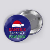 Ugly Christmas Matching Design SantaS Favorite Paw Paw Great Gift Button