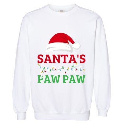 Ugly Christmas Matching Design SantaS Favorite Paw Paw Great Gift Garment-Dyed Sweatshirt