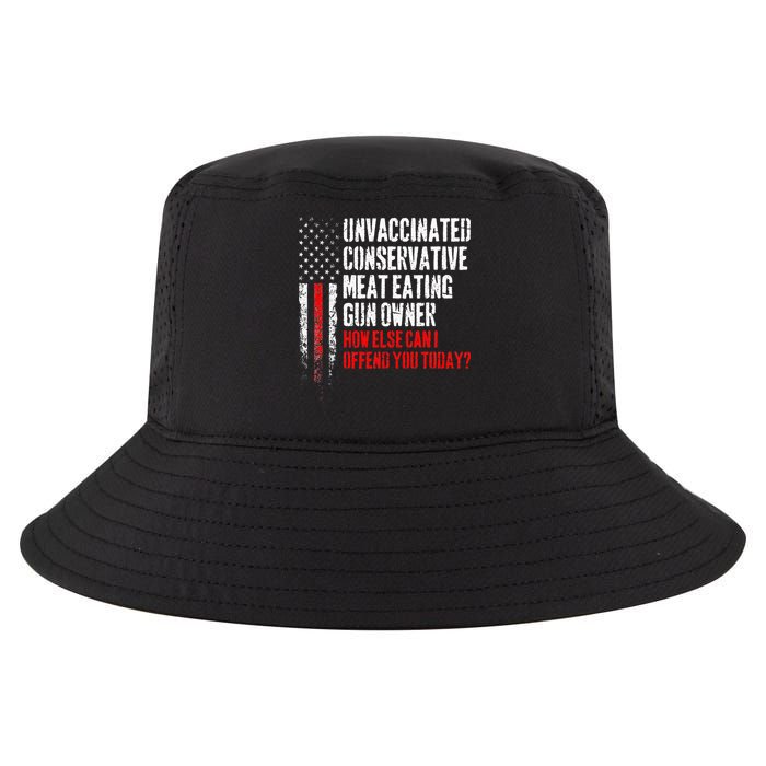 Unvaccinated Conservative Meat Eating Gun Owner Cool Comfort Performance Bucket Hat