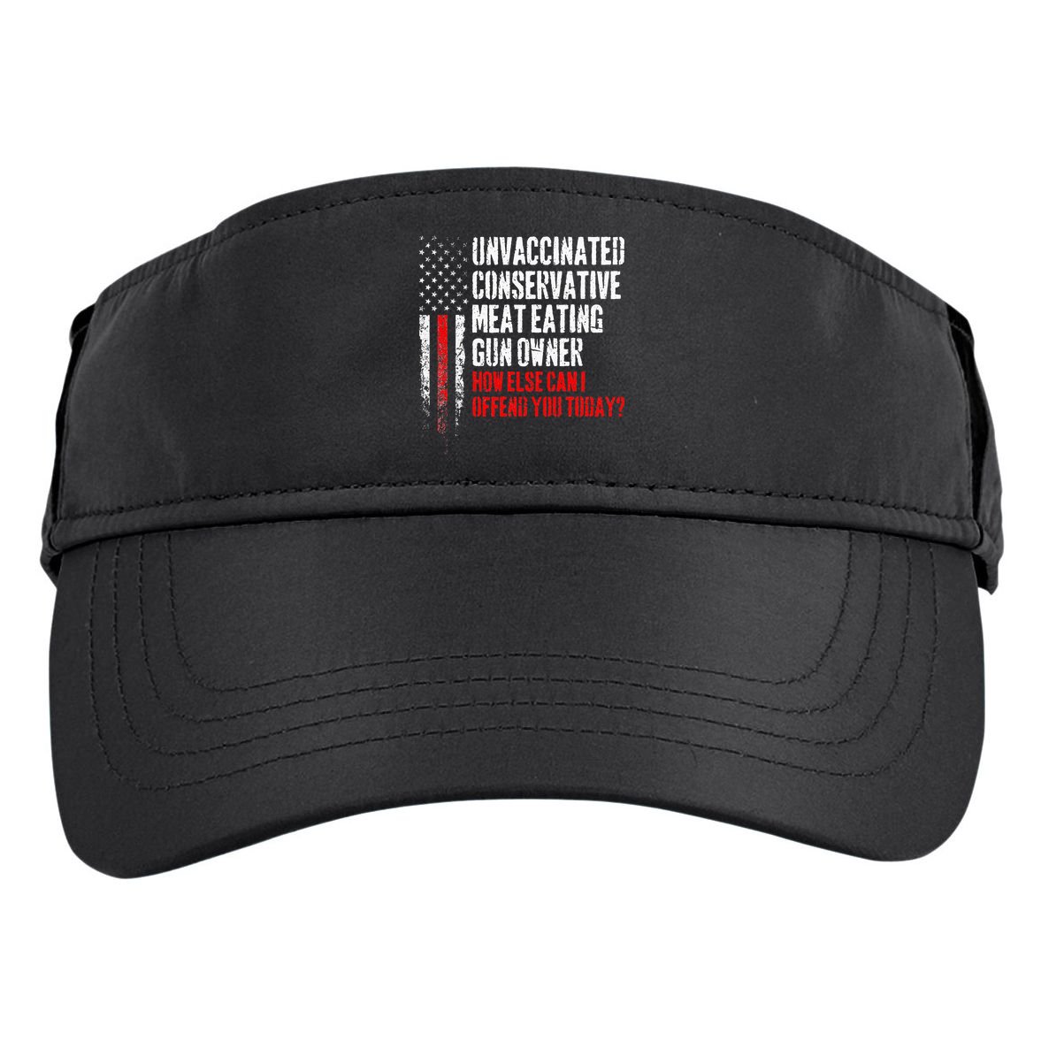 Unvaccinated Conservative Meat Eating Gun Owner Adult Drive Performance Visor