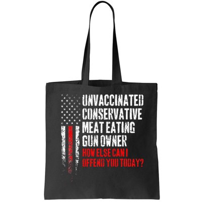 Unvaccinated Conservative Meat Eating Gun Owner Bag