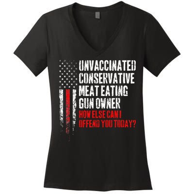 Unvaccinated Conservative Meat Eating Gun Owner Women's V-Neck T-Shirt